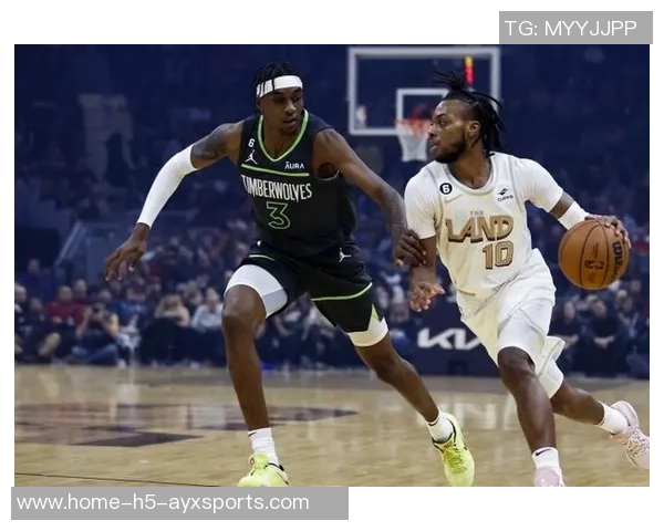 骑士队与森林狼队的精彩对决分析与战术探讨